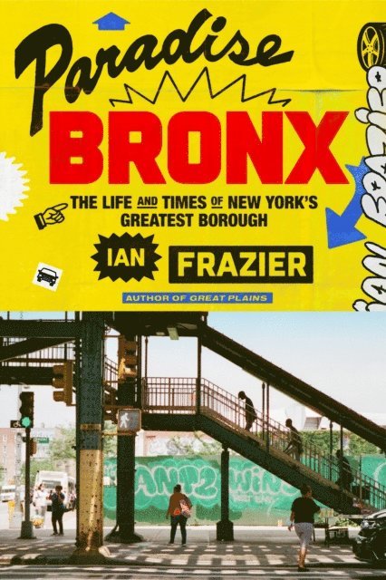 Ian Frazier - Paradise Bronx, E-bok