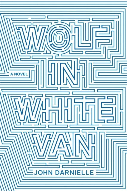 John Darnielle - Wolf in White Van, E-bok