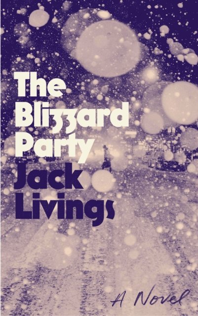 Jack Livings - Blizzard Party, E-bok. Tillgänglighet: Lägg i varukorg