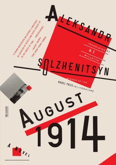 Aleksandr Solzhenitsyn - August 1914: A Novel, E-bok