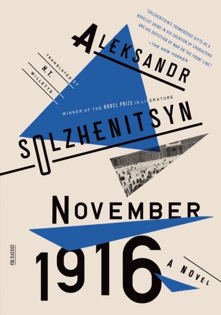 Aleksandr Solzhenitsyn - November 1916: A Novel, E-bok