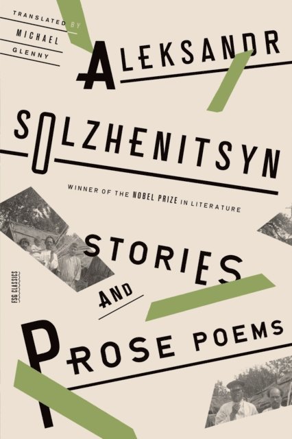Aleksandr Solzhenitsyn - Stories and Prose Poems, E-bok