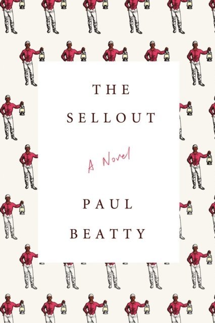 Paul Beatty - Sellout, E-bok