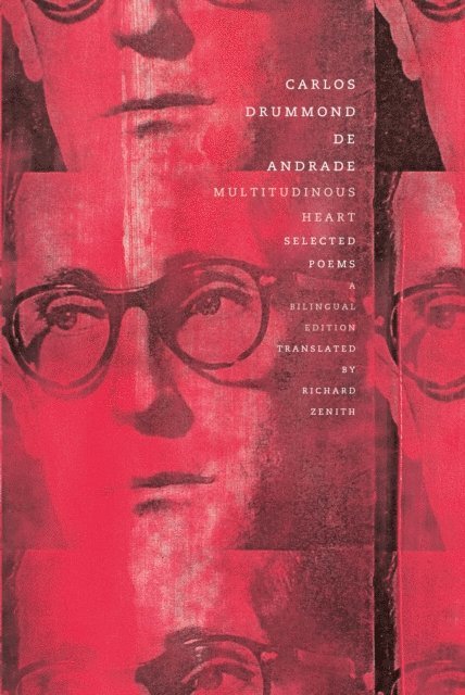 Carlos Drummond de Andrade - Multitudinous Heart, E-bok