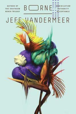 Jeff VanderMeer - Borne, E-bok