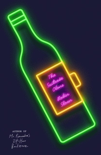 Robin Sloan - Suitcase Clone, E-bok