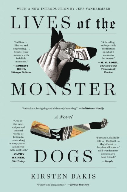 Kirsten Bakis - Lives of the Monster Dogs, E-bok