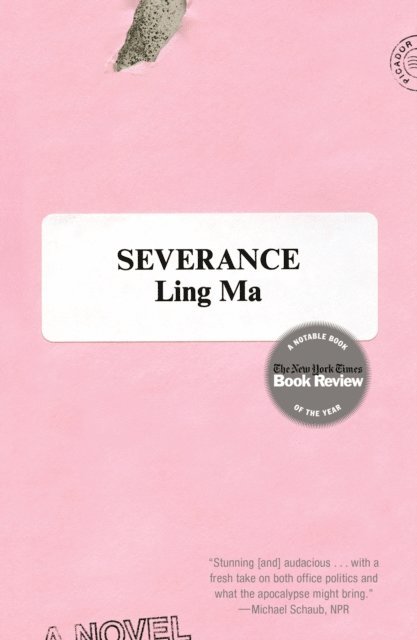 Ling Ma - Severance, E-bok