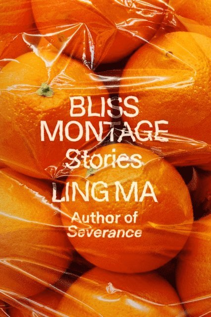 Ling Ma - Bliss Montage, E-bok