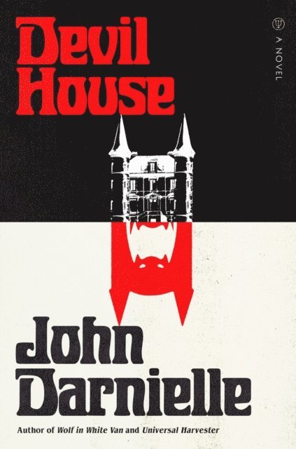 John Darnielle - Devil House, E-bok