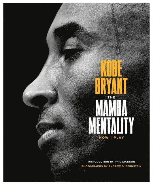 Kobe Bryant - Mamba Mentality, E-bok