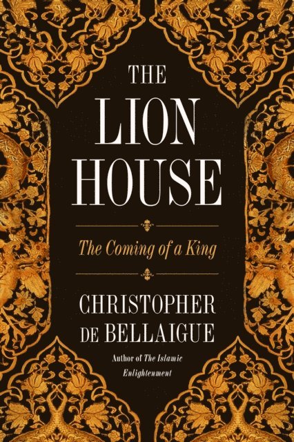 Christopher de Bellaigue - Lion House, E-bok
