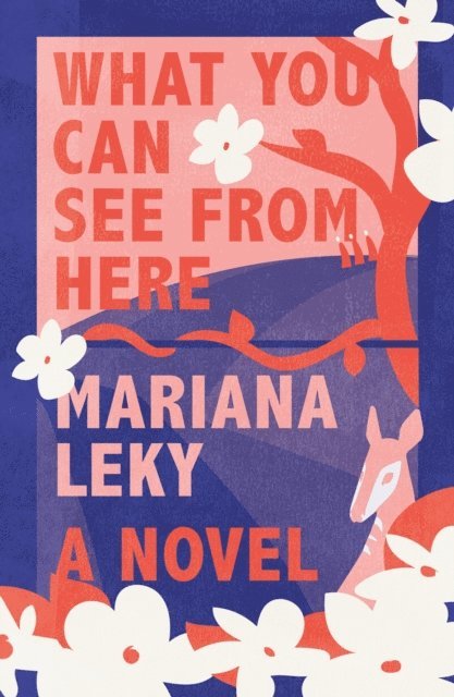Mariana Leky - What You Can See from Here, E-bok