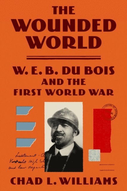 Chad L. Williams - Wounded World, E-bok. Tillgänglighet: Lägg i varukorg