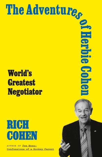 Rich Cohen - Adventures of Herbie Cohen, E-bok