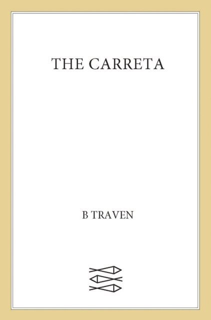 B. Traven - Carreta, E-bok