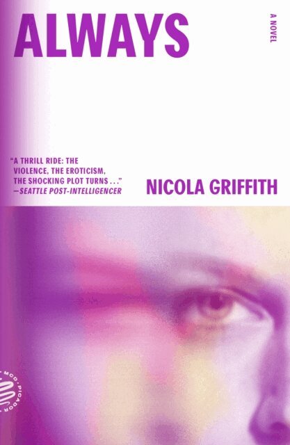 Nicola Griffith - Always: A Novel (Aud Torvingen), E-bok