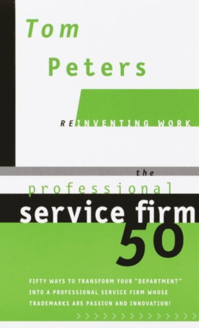 Tom Peters - Professional Service Firm50, E-bok