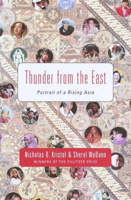 Sheryl WuDunn, Nicholas D. Kristof - Thunder from the East, E-bok. Tillgänglighet: Lägg i varukorg