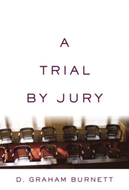 D. Graham Burnett - Trial by Jury, E-bok