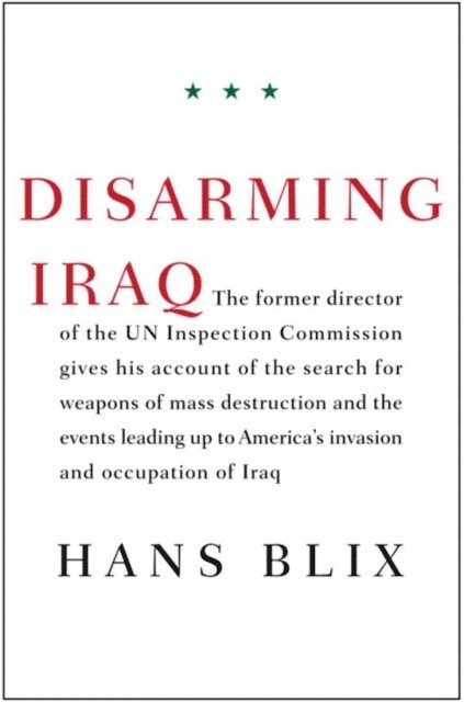 Hans Blix - Disarming Iraq, E-bok