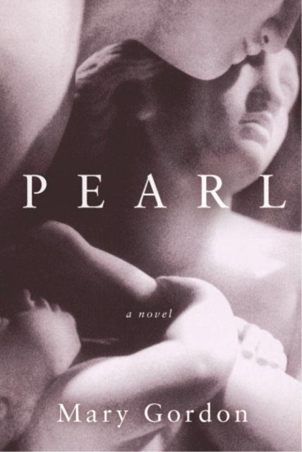 Mary Gordon - Pearl, E-bok