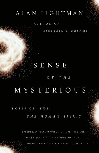 Alan Lightman - Sense of the Mysterious, E-bok