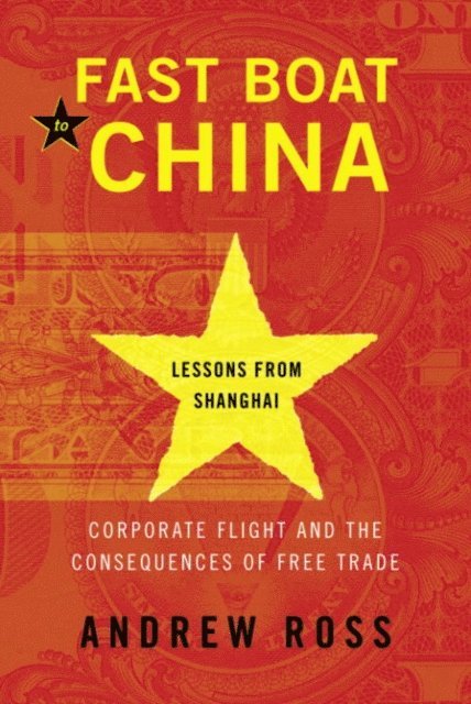 Andrew Ross - Fast Boat to China, E-bok