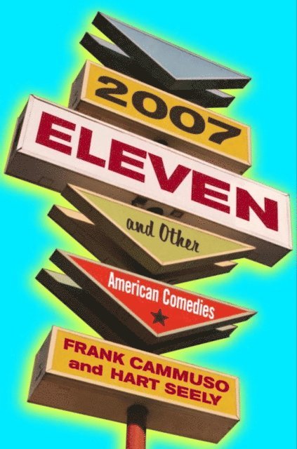 Hart Seely, Frank Cammuso - 2007-Eleven, E-bok