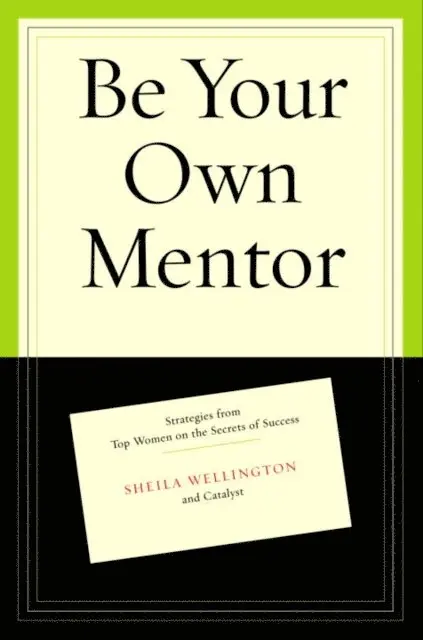 Betty Spence, Sheila Wellington - Be Your Own Mentor, E-bok. Tillgänglighet: Lägg i varukorg