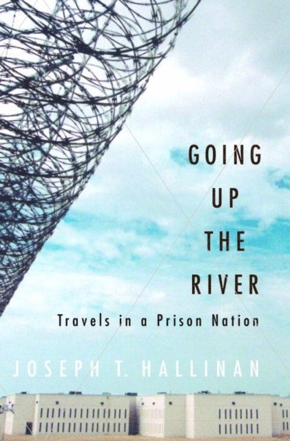 Joseph T. Hallinan - Going Up the River, E-bok. Tillgänglighet: Lägg i varukorg