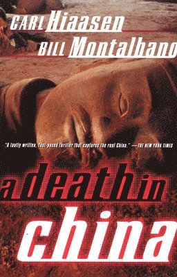 A Death in China av Carl Hiaasen, Bill Montalbano