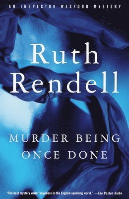 Ruth Rendell - Murder Being Once Done, Häftad