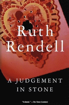 Ruth Rendell - A Judgement in Stone, Häftad