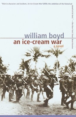 William Boyd - An Ice-Cream War, Häftad