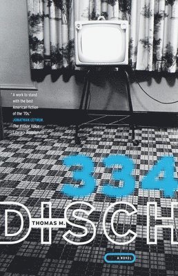 Thomas M. Disch - 334, Häftad