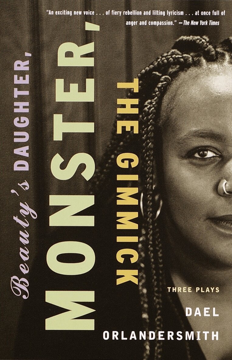 Dael Orlandersmith - Beauty's Daughter, Monster, The Gimmick, Häftad. Tillgänglighet: Lägg i varukorg