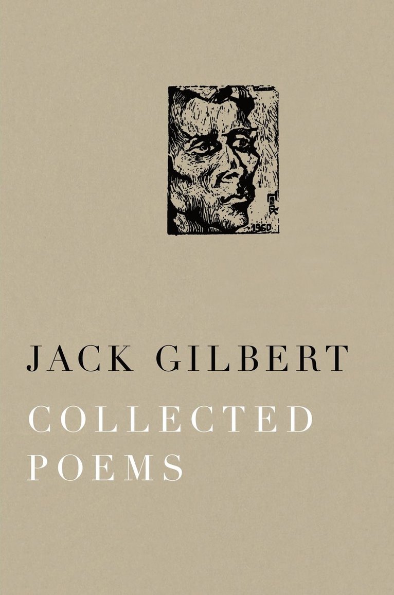 Jack Gilbert - Collected Poems of Jack Gilbert, Häftad