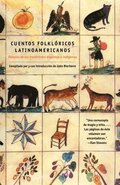 Cuentos Folkloricos Latinoamericanos: Fábulas de Las Tradiciones Hispanas E Indí Genas / Latin American Folktales: Stories from Hispanic and Indian Tr