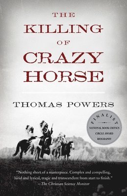 Thomas Powers - The Killing of Crazy Horse, Häftad. Tillgänglighet: Lägg i varukorg