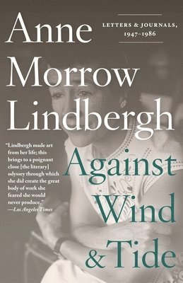 Against Wind and Tide av Anne Morrow Lindbergh