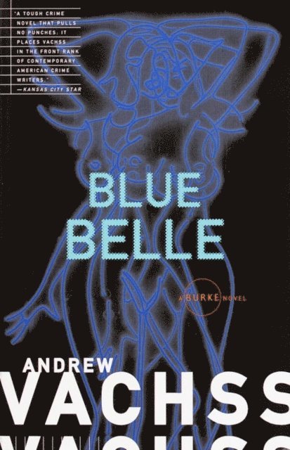 Andrew Vachss - Blue Belle, E-bok