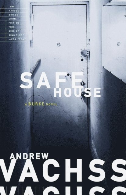 Andrew Vachss - Safe House, E-bok