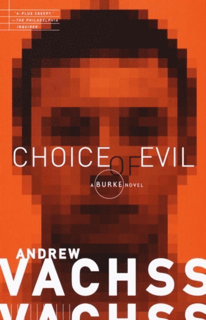 Andrew Vachss - Choice of Evil, E-bok