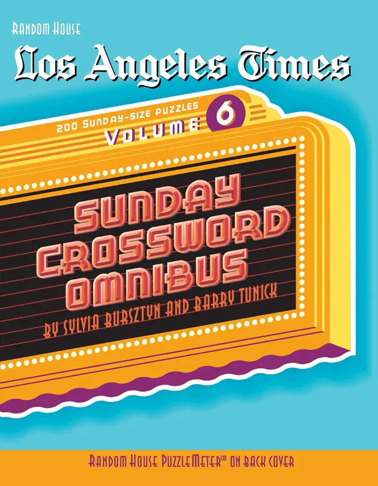Sylvia Bursztyn, Barry Tunick - Los Angeles Times Sunday Crossword Omnibus, Volume 6, Häftad. Tillgänglighet: Lägg i varukorg