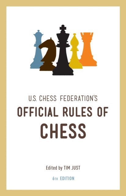U.S. Chess Federation - United States Chess Federation's Official Rules of Chess, Sixth Edition, E-bok