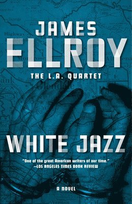 James Ellroy - White Jazz, Häftad