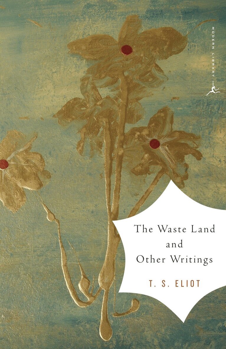 T.S. Eliot - Waste Land and Other Writings, Häftad