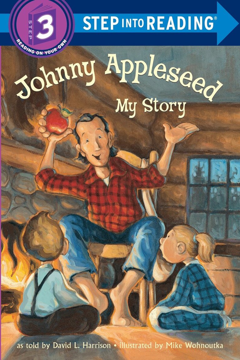 David L. Harrison - Johnny Appleseed: My Story, Häftad
