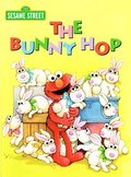 The Bunny Hop: Sesame Street
